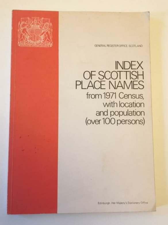 Index Of Scottish Place Names From 1971 Census: with location and population (over 100 persons)