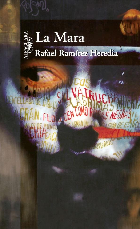 La Mara (Spanish Edition) - Rafael Ramírez Heredia