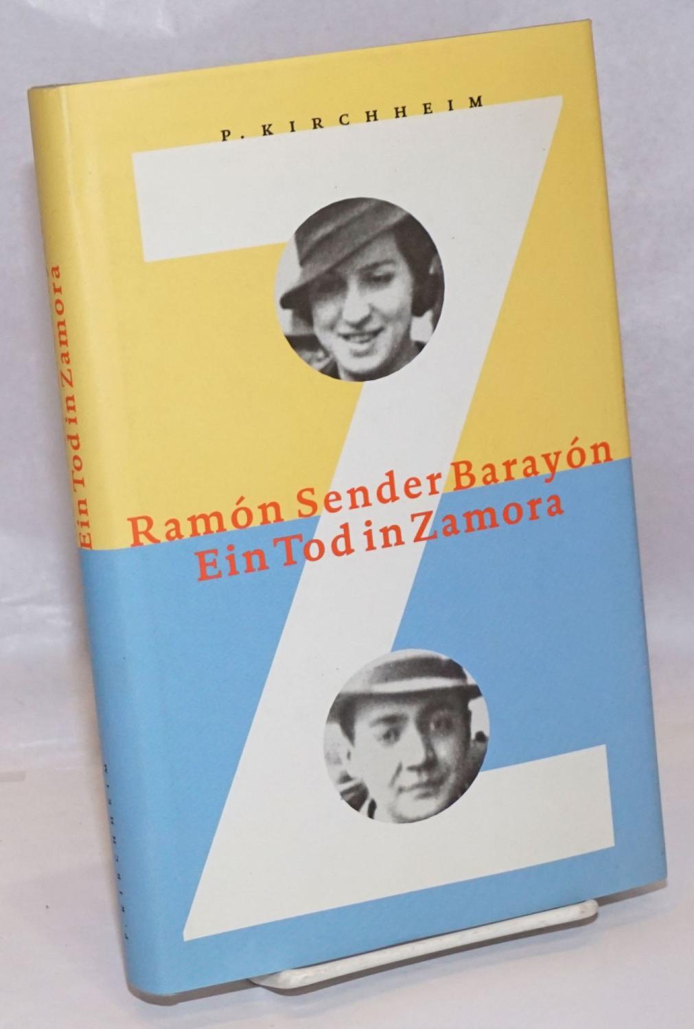 Ein Tod in Zamora - Sender Barayón, Ramón, translated by Peter Kultzen