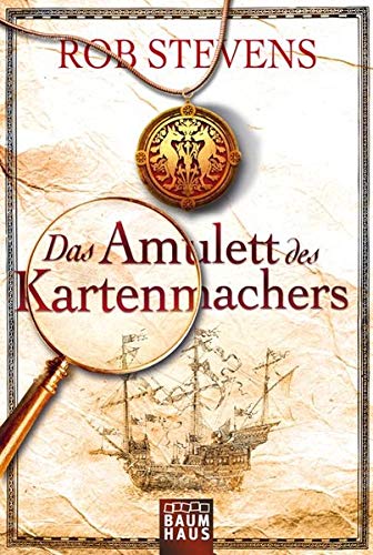 Das Amulett des Kartenmachers (Baumhaus Verlag) - Stevens, Rob