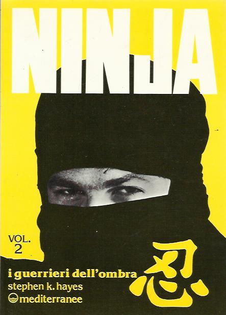 Ninja: 2 I guerrieri dell'ombra - Hayes K. Stephen