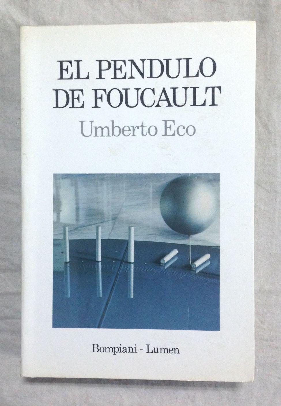 EL PENDULO DE FOUCAULT - ECO, Umberto