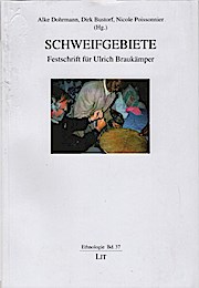 Schweifgebiete : Festschrift für Ulrich Braukämper. - Alke (Herausgeber) Dohrmann