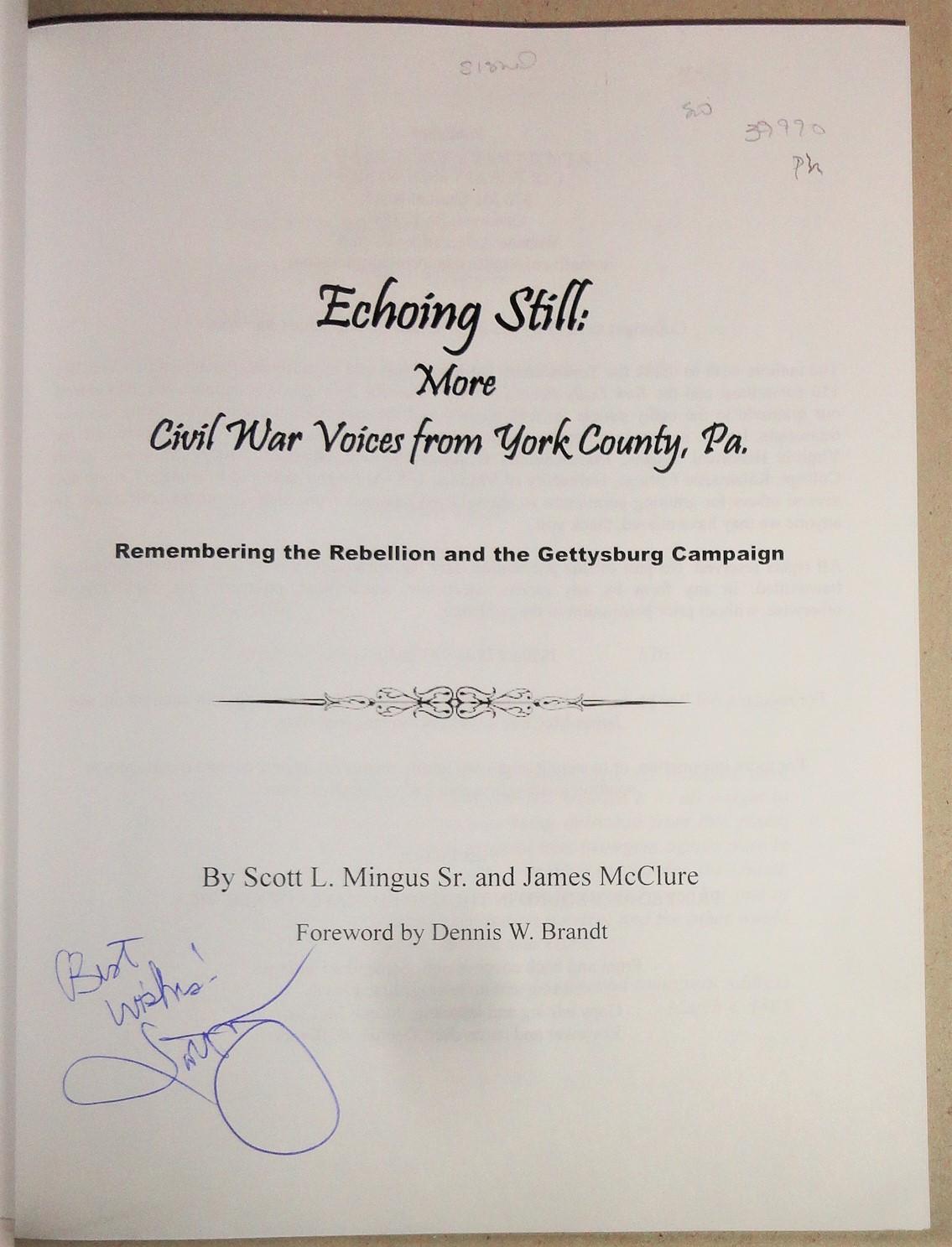 Echoing Still More Civil War Voices from York County, Pa. by Mingus