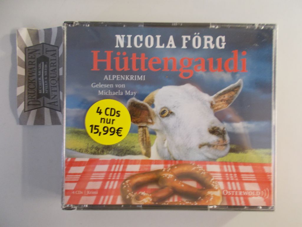 Hüttengaudi [4 Audio CDs]. Alpenkrimi. - Förg, Nicola und Michaela May (Sprecherin)