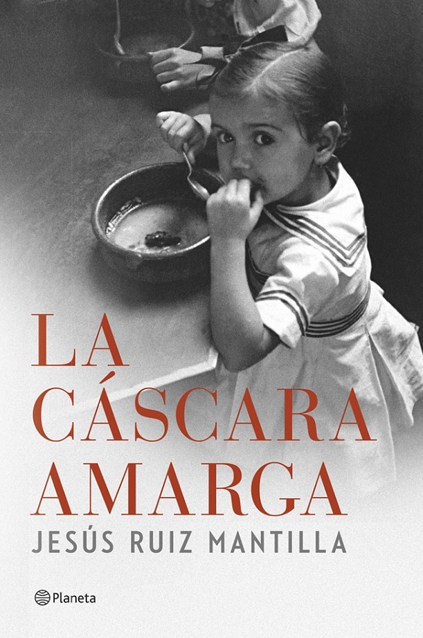 LA CÁSCARA AMARGA. - RUIZ MANTILLA, JESÚS