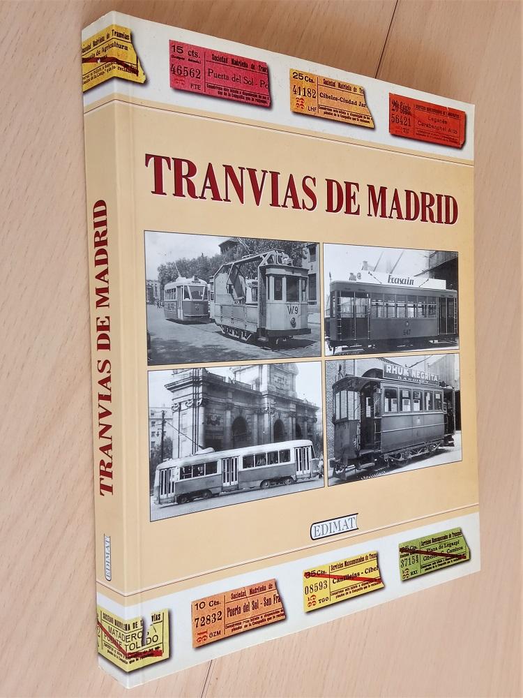TRANVÍAS DE MADRID - Carlos López Bustos