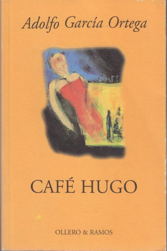 Café Hugo - Garcia Ortega, Adolfo