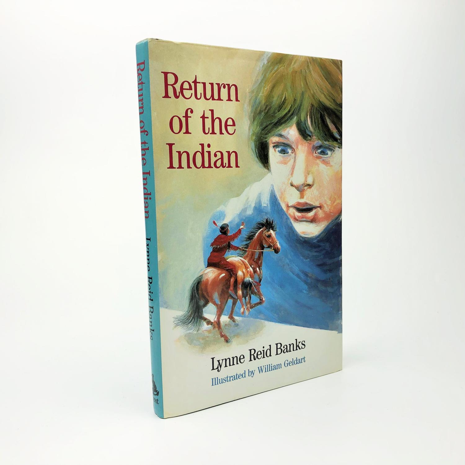 the return of the indian by lynne reid banks the return of the indian by lynne reid banks