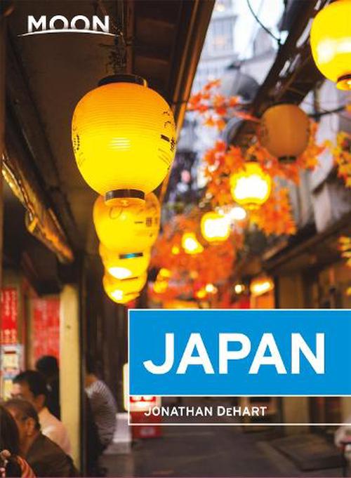 Moon Japan (First Edition) (Paperback) - Jonathan DeHart