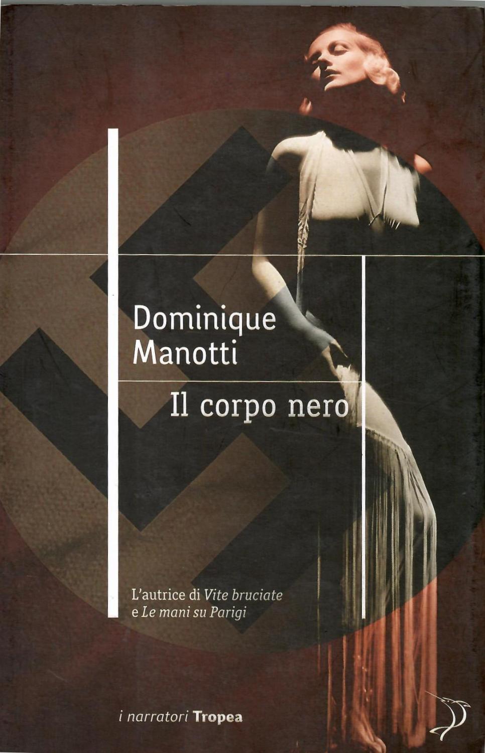 Il corpo nero - Dominique Manotti