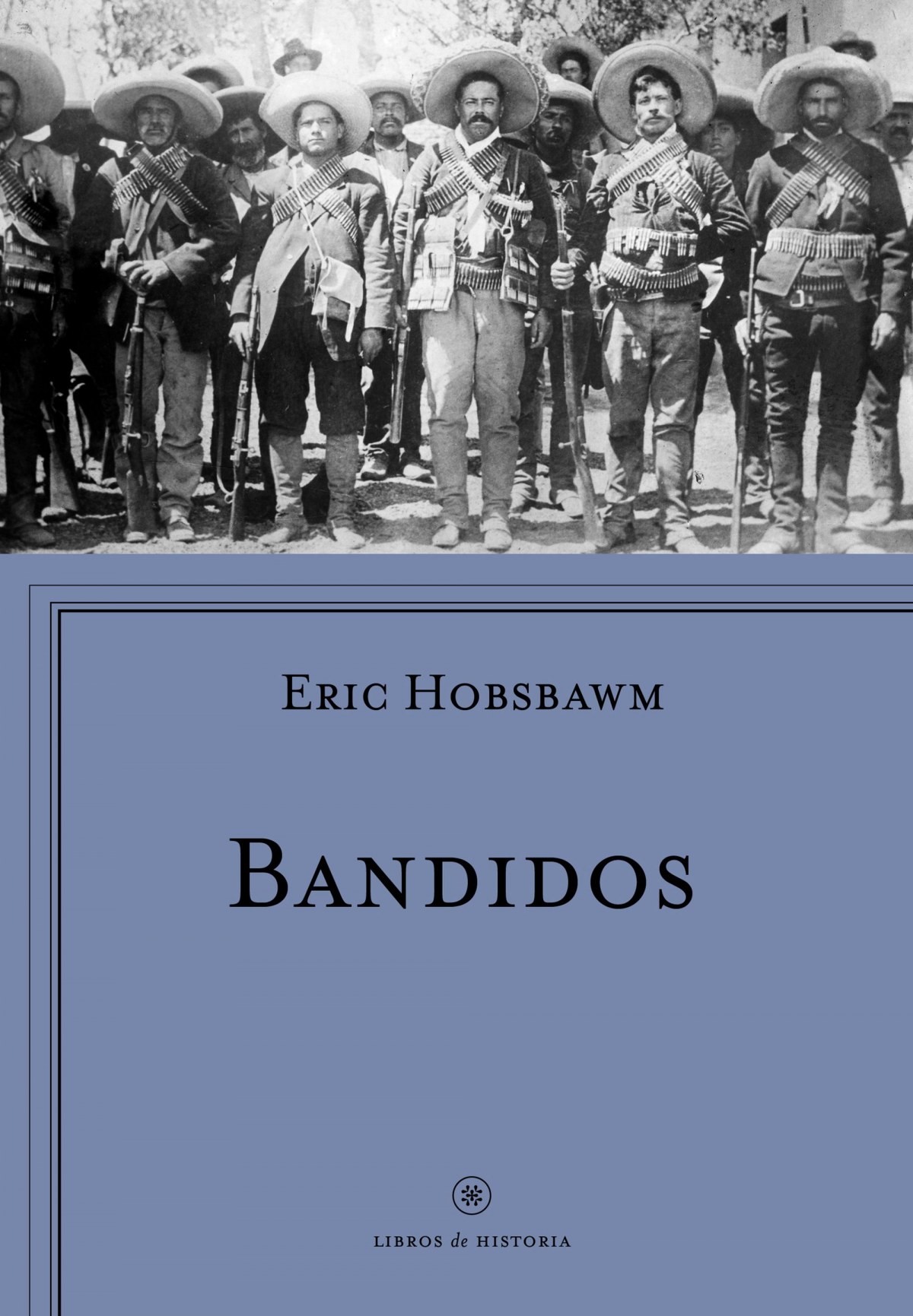 Bandidos - Hobsbawn, Eric J.