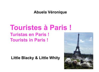 Touristes à Paris ! : Little Blacky & Little Whity - Abuela Véronique
