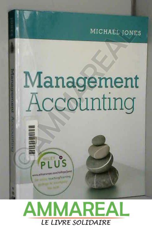 Management Accounting - Michael J. Jones