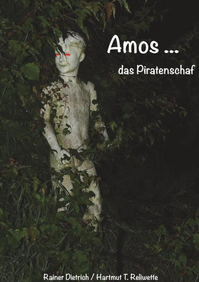 Amos das Piratenschaf - Rainer Dietrich