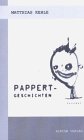 Pappert-Geschichten - Kehle, Matthias