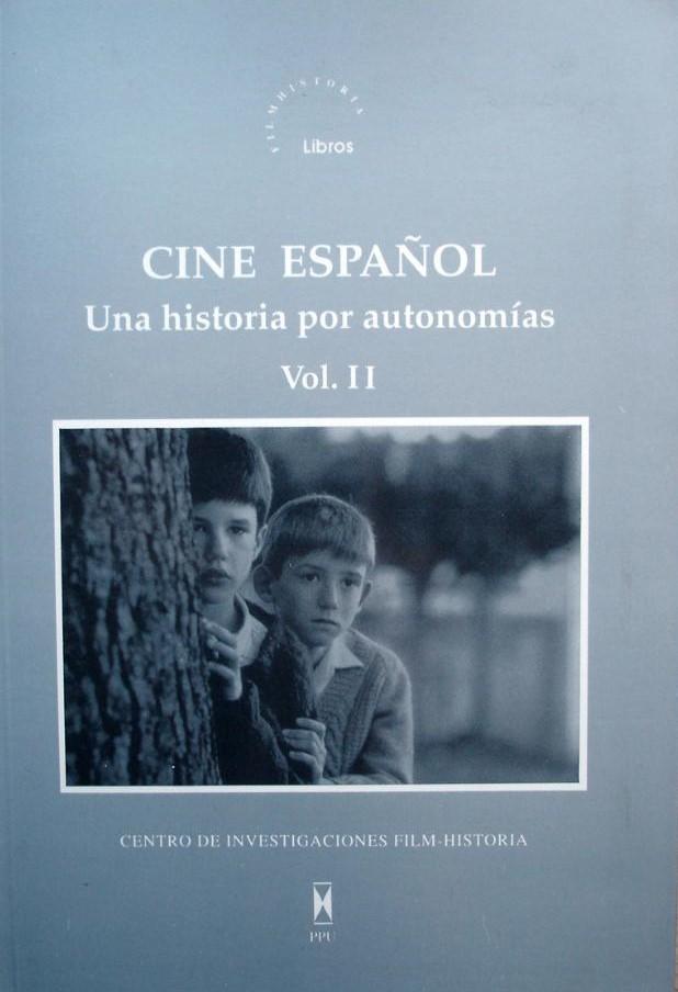 CINE ESPAÑOL Una historia por autonomías Vol II - Caparrós Lera,J.M.