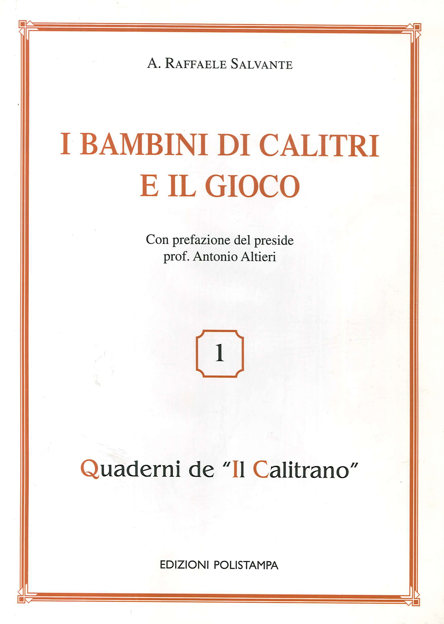 I bambini di Calitri e il gioco - Salvante, Angelo Raffaele