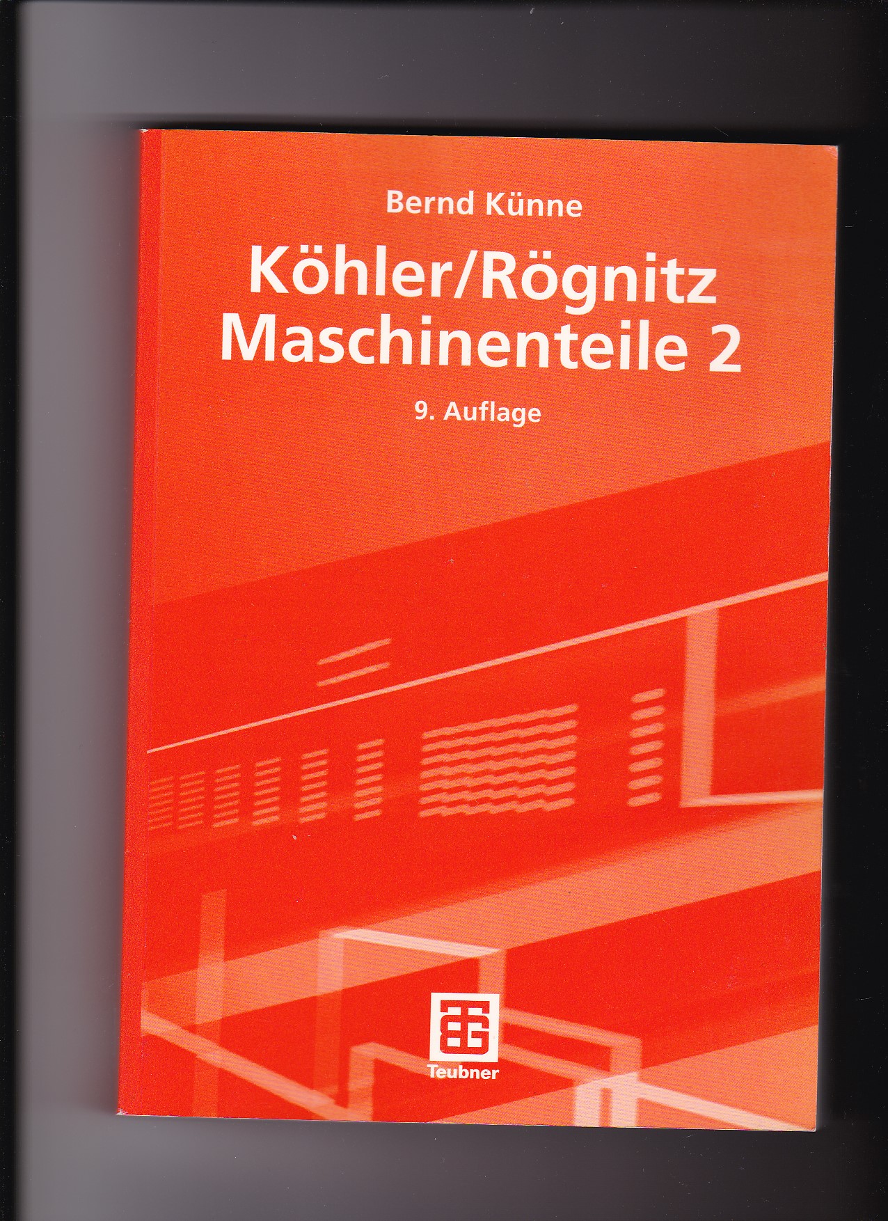 Bernd Künne, Köhler / Rögnitz, Maschinenteile Band 2 / 9. Auflage - Künne, Bernd