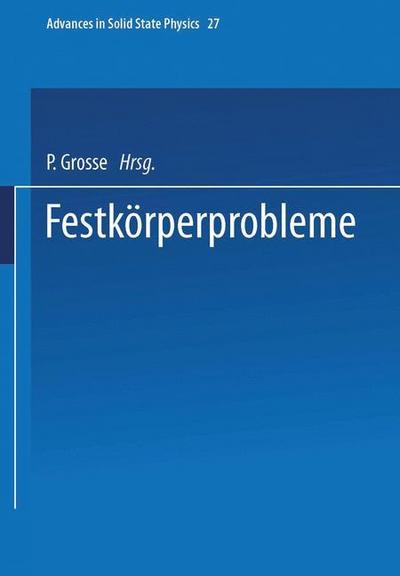 Festkörperprobleme - P. Grosse