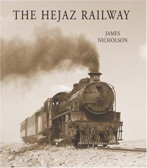 The Hejaz Railway - Nicholson James