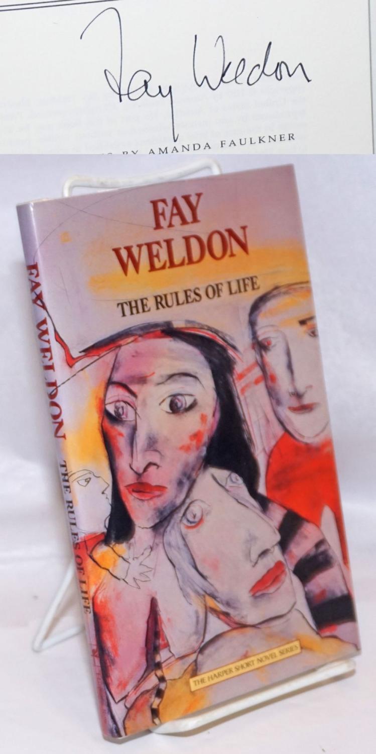 The Rules of Life [signed] - Weldon, Fay, illustrations by Amanda Faulkner