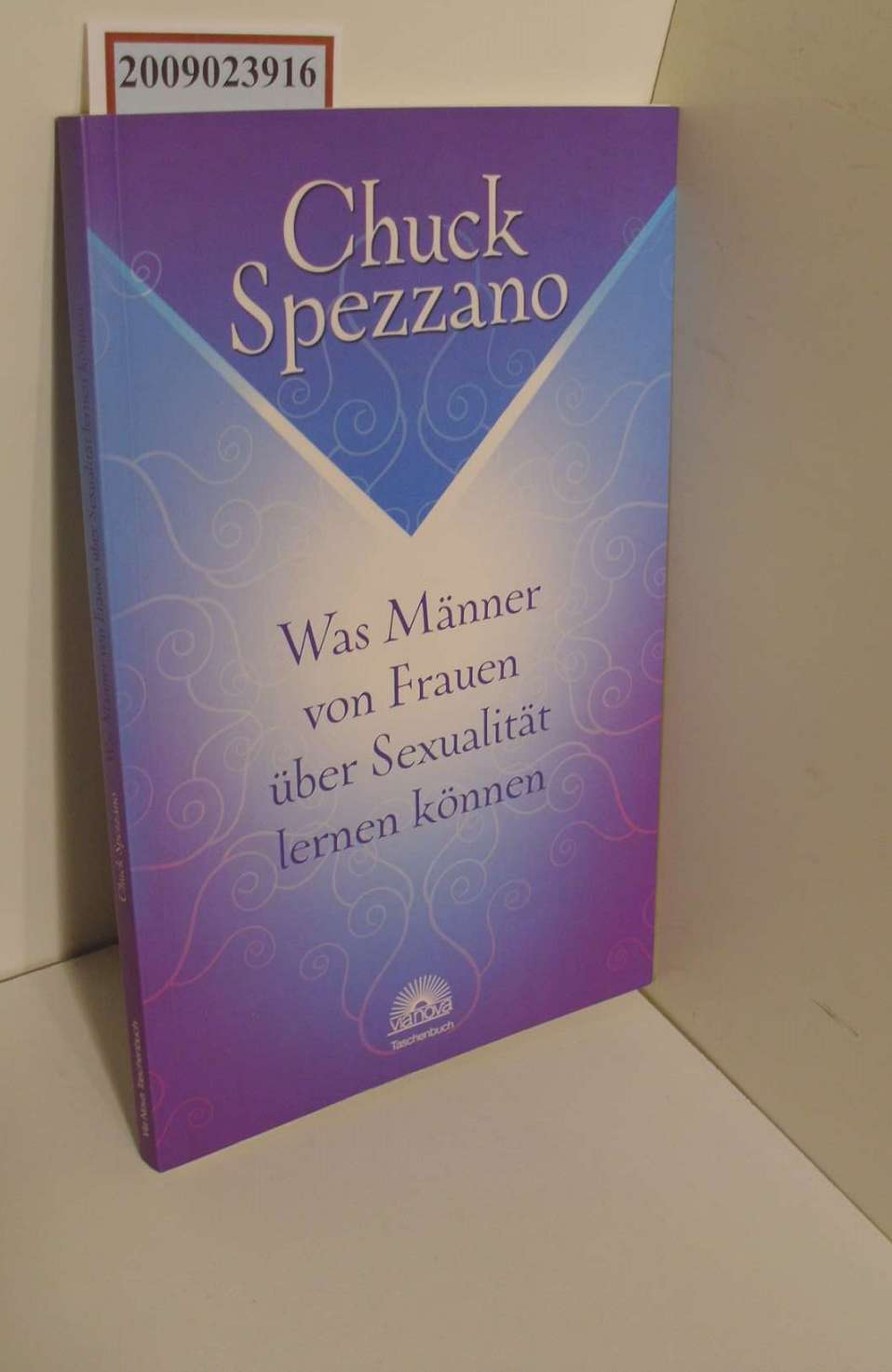 Was Männer von Frauen über Sexualität lernen können - Chuck, Spezzano