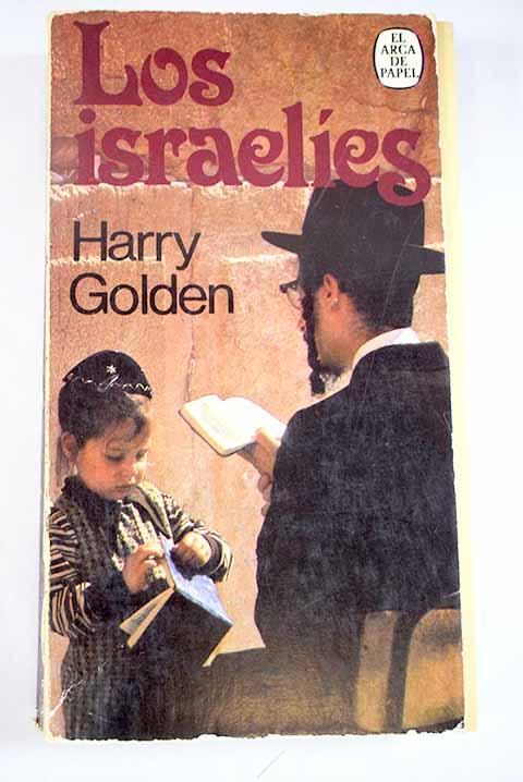 Los israelíes: retrato de un pueblo - Golden, Harry