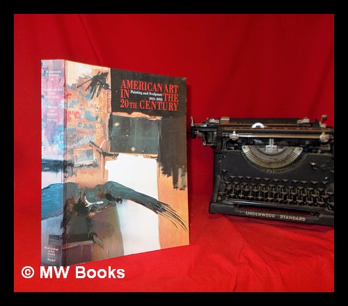 American art in the 20th century : painting and sculpture, 1913