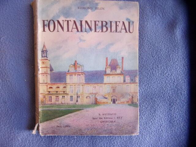 Fontainebleau by Edmond Pilon: (1931) | arobase livres