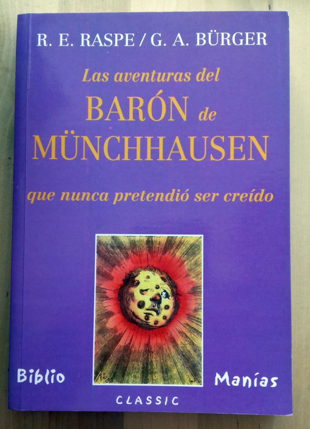 LAS AVENTURAS DEL BARÓN DE MÜNCHHAUSEN - R.E. Raspe y G.A. Bürger