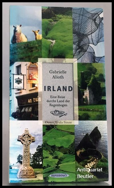 Irland. Eine Reise durchs Land der Regenbogen. Mit Fotografien von Liza Stark. - Alioth, Gabrielle