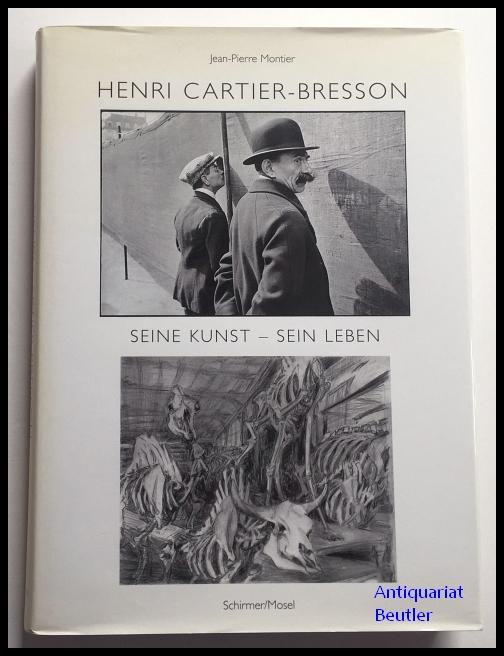 Henri Cartier-Bresson.: Seine Kunst- sein Leben