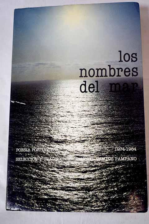 Los nombres del mar: poesía portuguesa, 1974-1984
