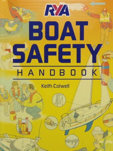RYA Boat Safety Handbook - Colwell, Keith