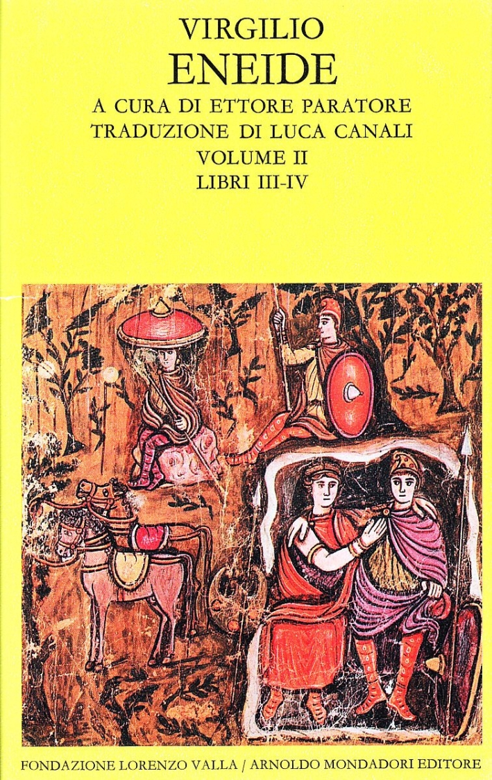 Eneide. Vol. 2: Libri III-IV - Virgilio Marone Publio