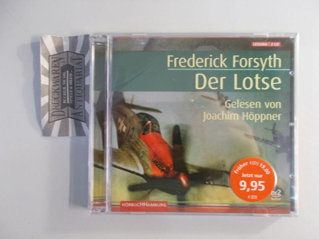 Der Lotse [2 Audio CDs]. - Forsyth, Frederick und Joachim Höppner (Sprecher)