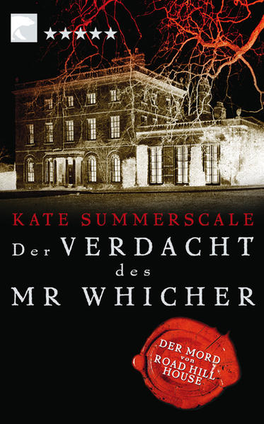 Der Verdacht des Mr Whicher : der Mord von Road Hill House. Kate Summerscale. Aus dem Engl. von Alice Jakubeit / BvT ; 768 - Summerscale, Kate