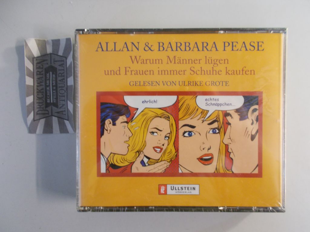 Warum Männer lügen und Frauen dauernd Schuhe kaufen [3 Audio CDs]. - Allan & Barbara Pease und Ulrike Grote (Sprecherin)