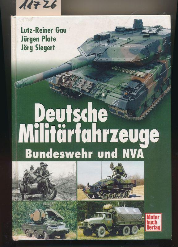 Deutsche Militärfahrzeuge - Bundeswehr und NVA - Gau + Plate + Siegert