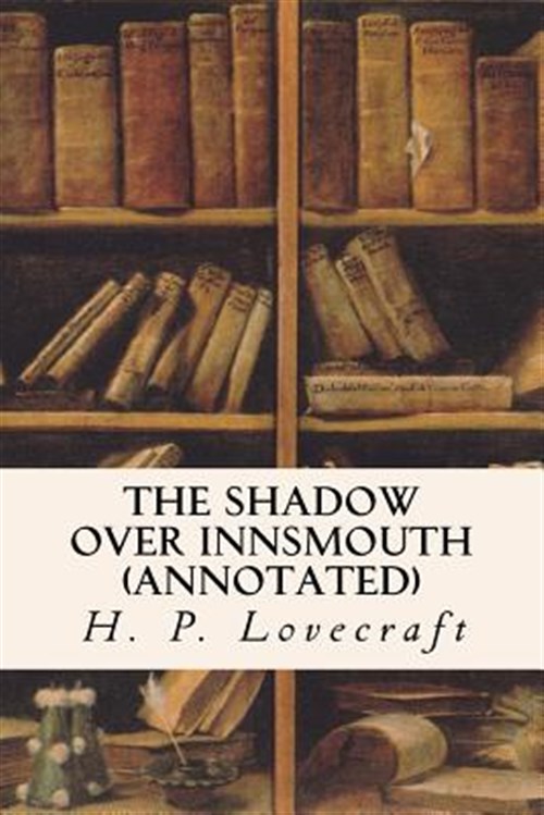 Shadow over Innsmouth - Lovecraft, H. P.