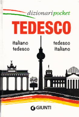 Tedesco. Italiano-tedesco, tedesco-italiano - Unknown