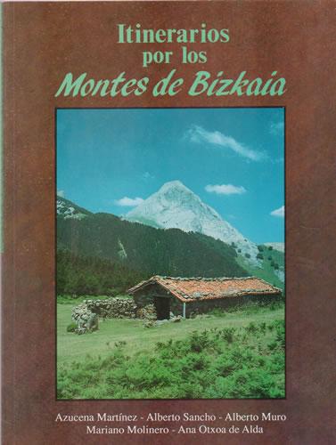 Itinerarios por los Montes de Bizkaia - VV. AA.