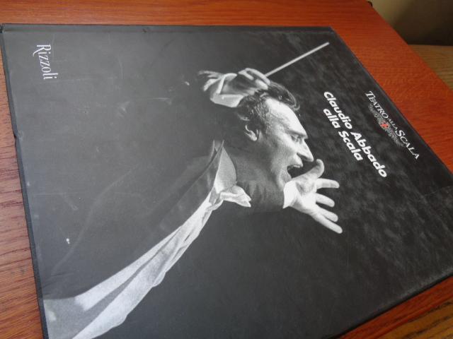 Claudio Abbado alla Scala - Lissner, Stephane; Mazzonis, Cesare; Abbado, Claudio (eds.)