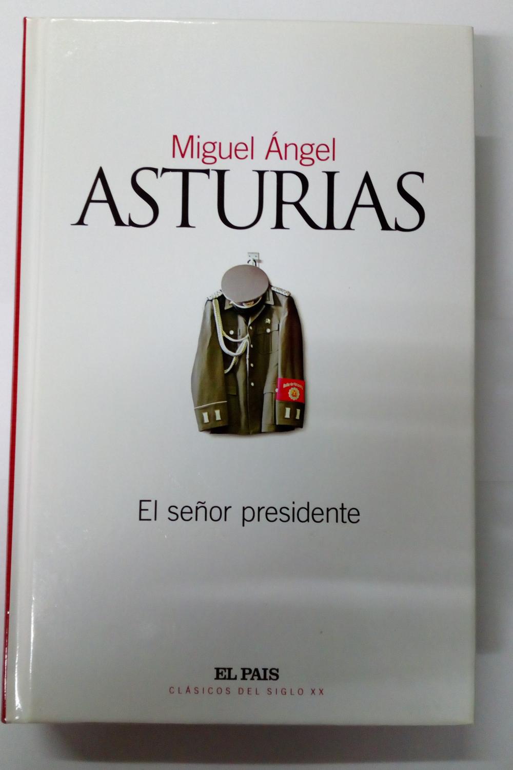 El señor presidente - Asturias, Miguel Ángel