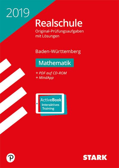 STARK Original-Prüfungen Realschule 2019 - Mathematik - BaWü: Ausgabe mit CD + ActiveBook