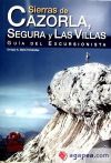 Sierras de Cazorla, Segura y Las Villas. Guía del excursionista (2ª ed.) - Marín Fernández, Enrique A.