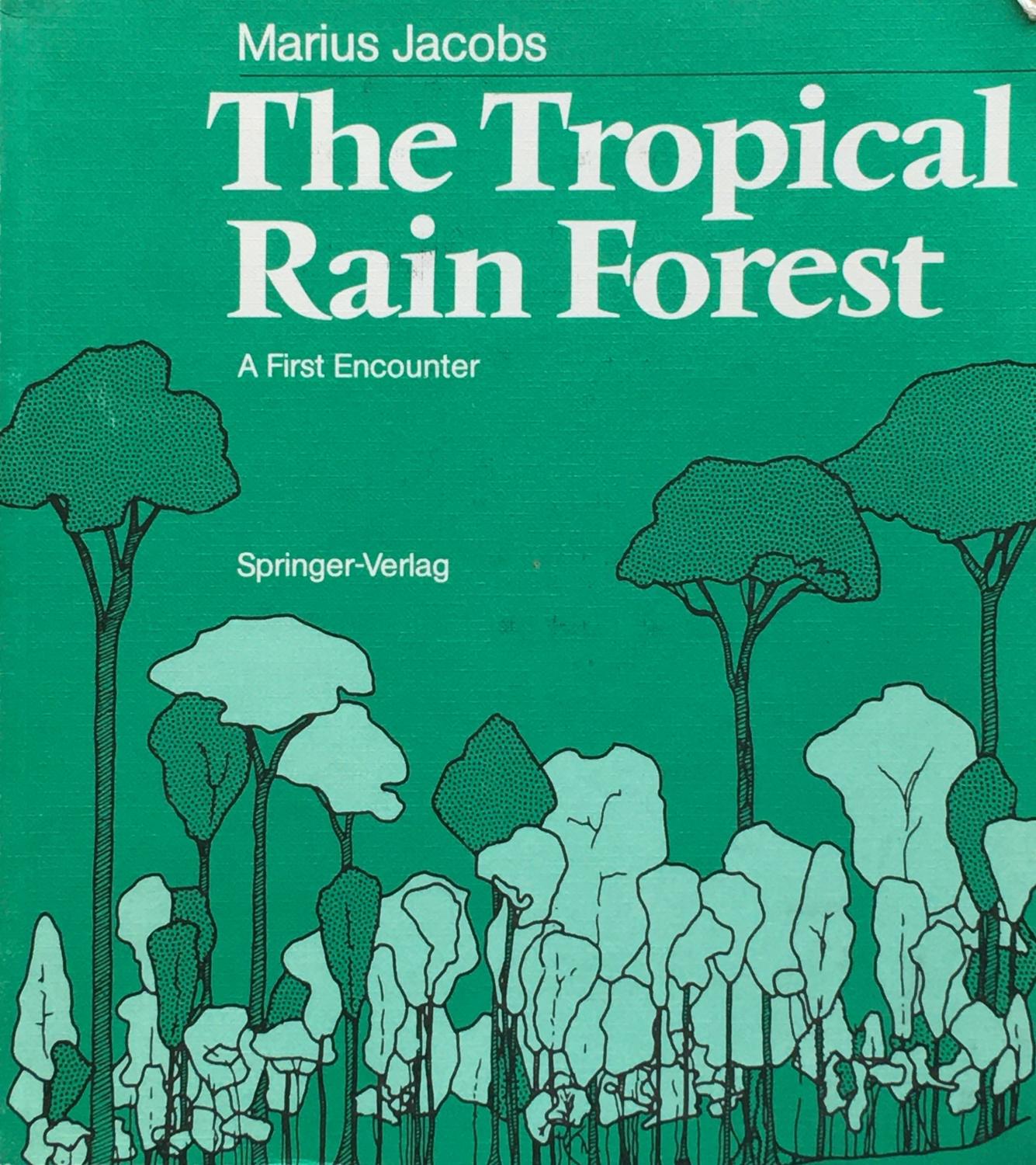 The tropical rain forest: a first encounter - Jacobs, M.