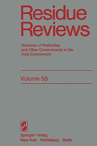 Residue Reviews: Residues of Pesticides and Other Contaminants in the Total Environment (Reviews of Environmental Contamination and Toxicology (58), Band 58) - Gunther, Francis A. and Jane Davies Gunther