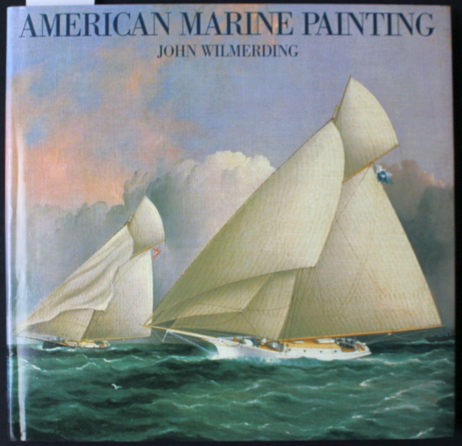 American Marine Painting - Wilmerding, John